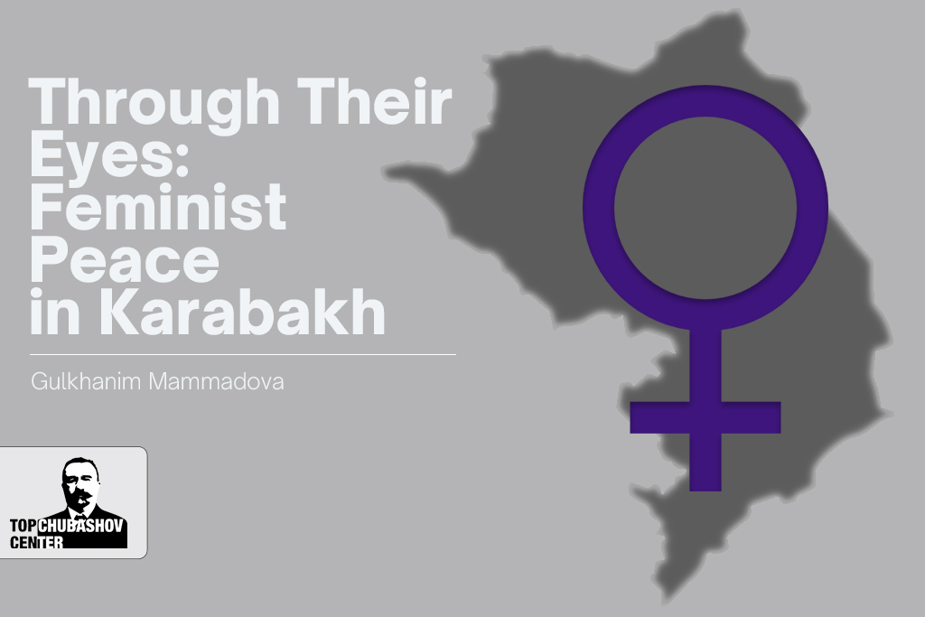 Through Their Eyes: Feminist Peace in Karabakh