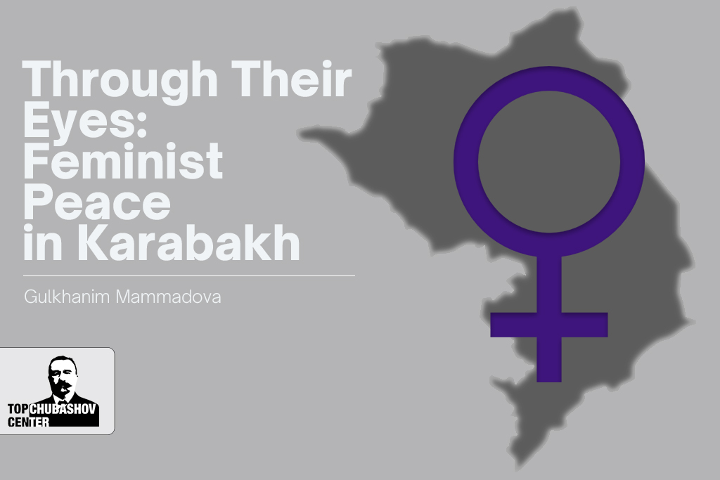 Onların gözü ilə: Qarabağda feminist sülhü