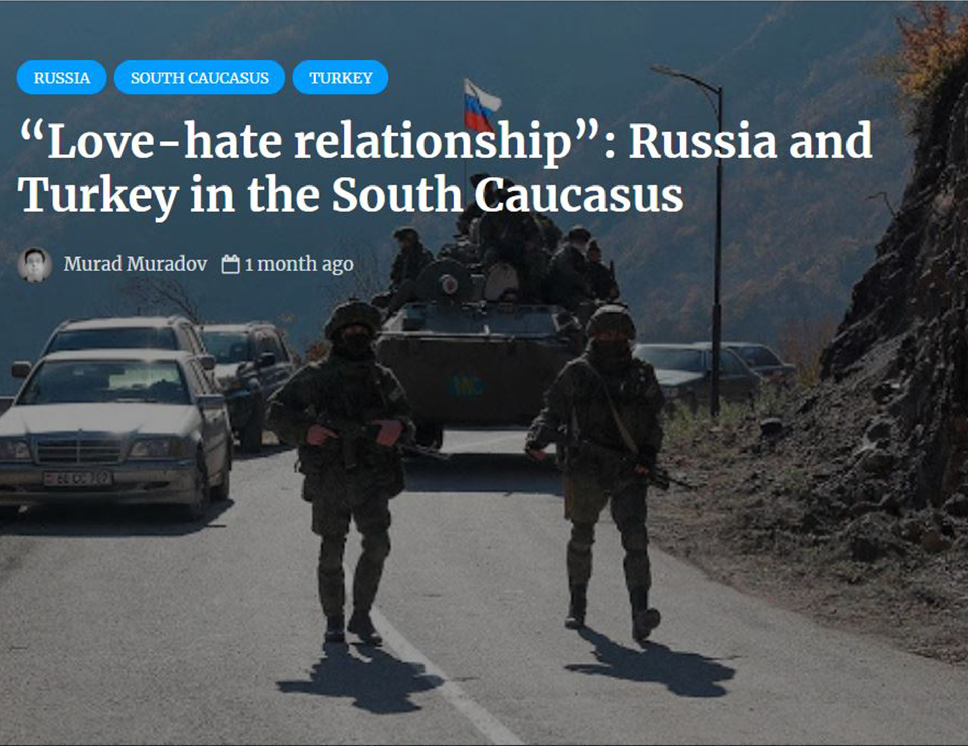 "Love-hate relationship": Russia and Turkey in the South Caucasus