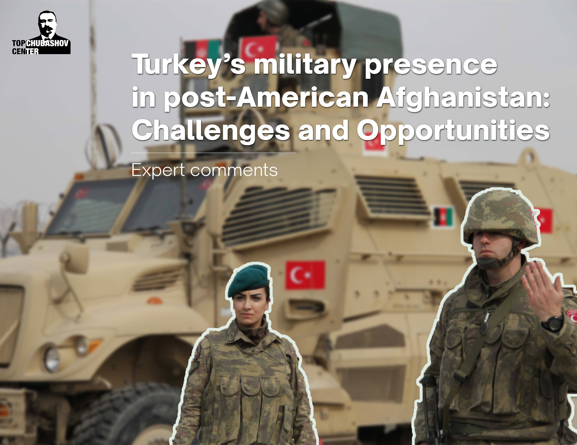 Turkey’s military presence in post-American Afghanistan: Challenges and Opportunities