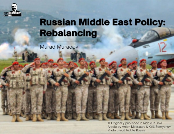 Rusiyanın Yaxın Şərq siyasəti: Yenidən balanslaşdırma