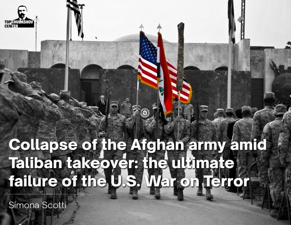 Collapse of the Afghan army amid Taliban takeover: The ultimate failure of the U.S. War on Terror