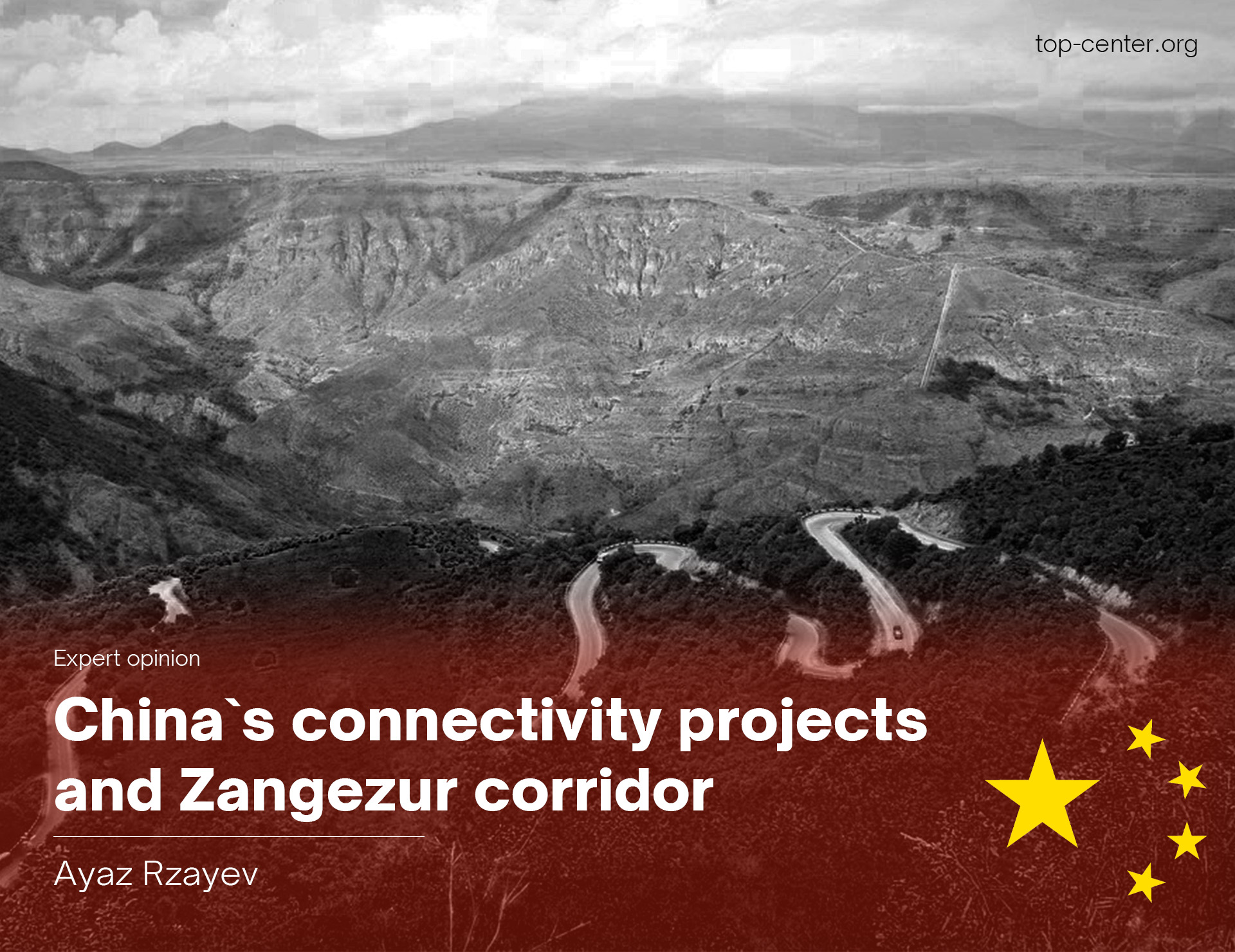 China`s connectivity projects and Zangezur corridor