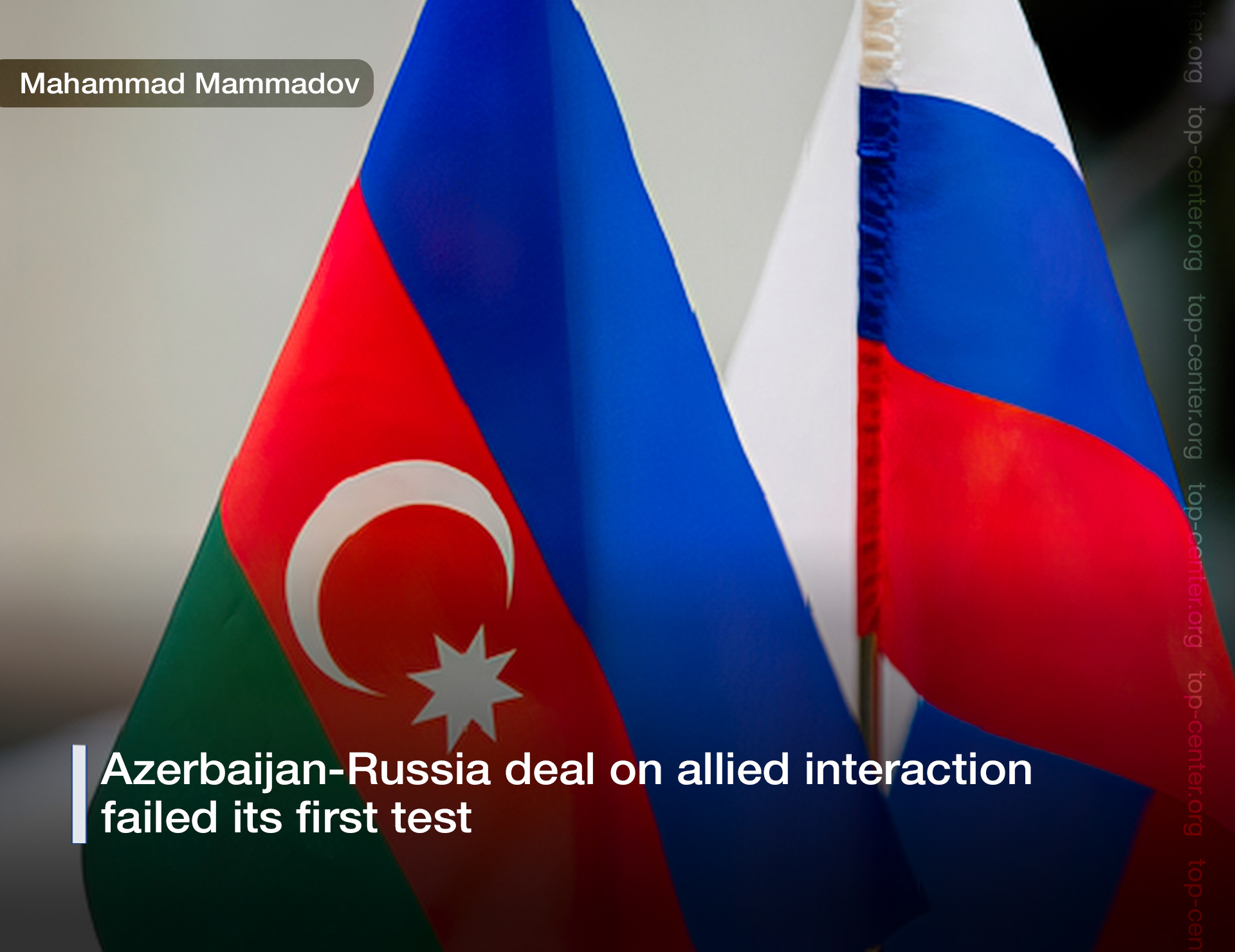 Azerbaijan-Russia deal on allied interaction failed its first test