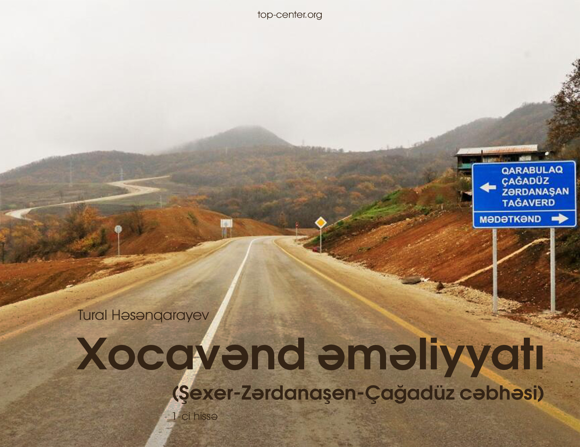 Xocavənd əməliyyatı (Şexer-Zərdanaşen-Çağadüz cəbhəsi) (1-ci hissə)