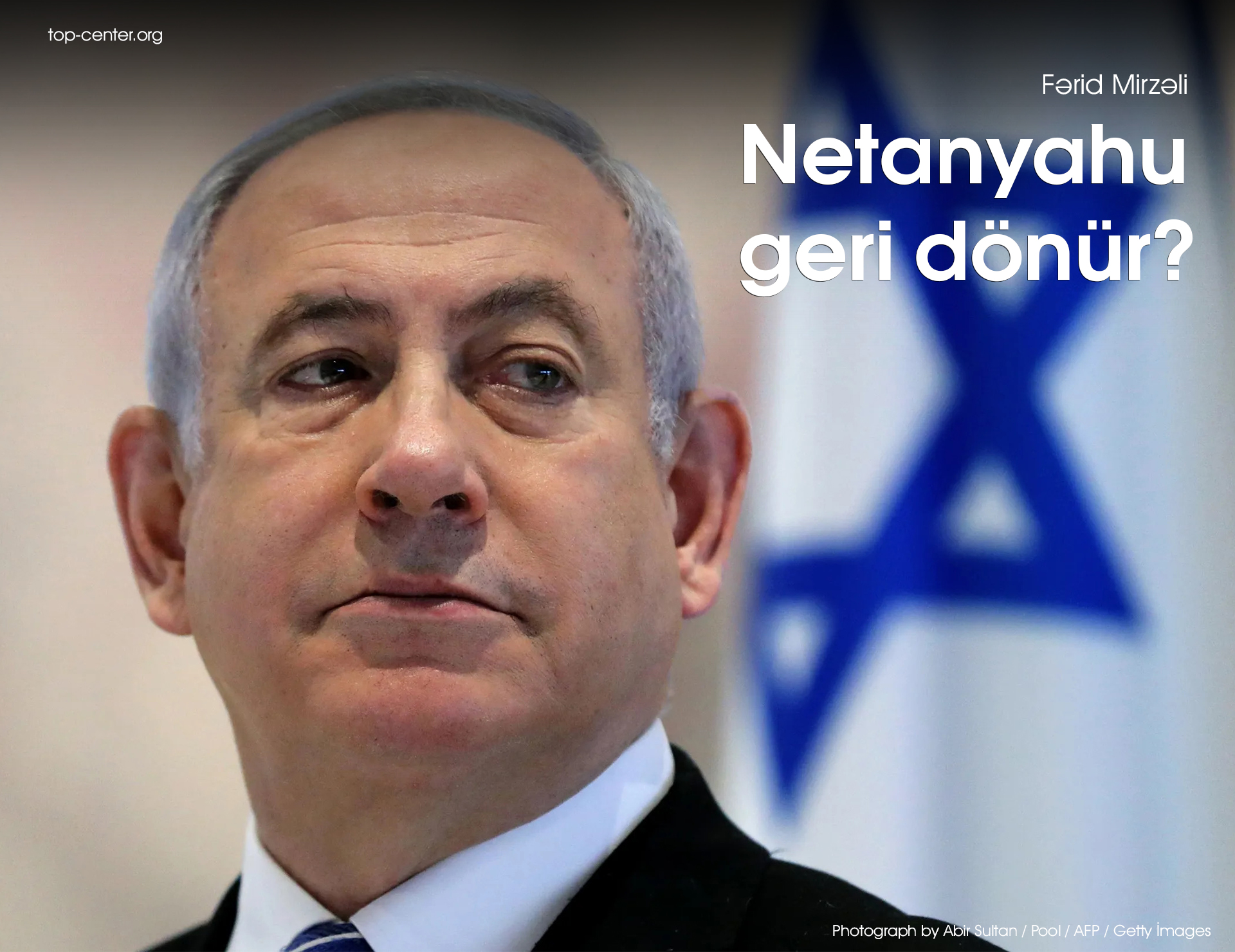 Is Netanyahu coming back?