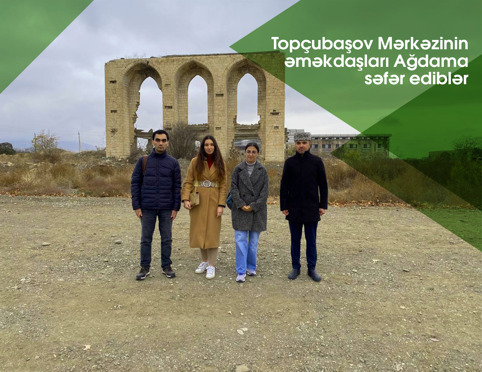 Topçubaşov Mərkəzinin əməkdaşları Ağdama səfər edib