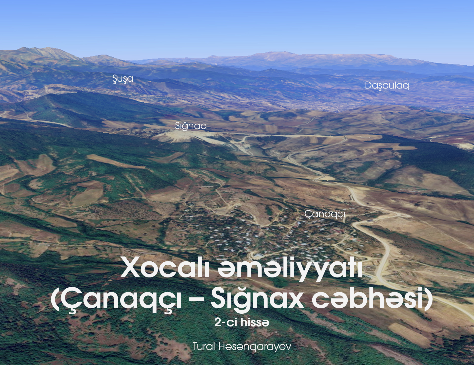 Khojaly operation (Chanakhchi – Sighnag front) (2nd part)