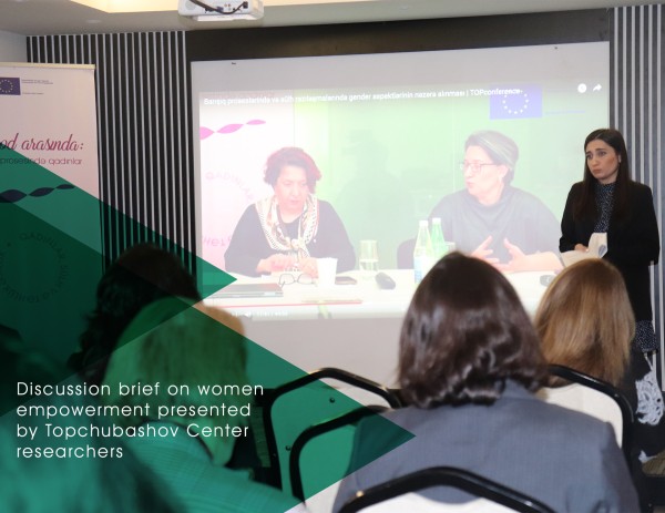 Discussion brief on women empowerment presented by Topchubashov Center researchers