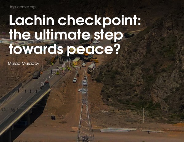 Lachin checkpoint: the ultimate step towards peace?