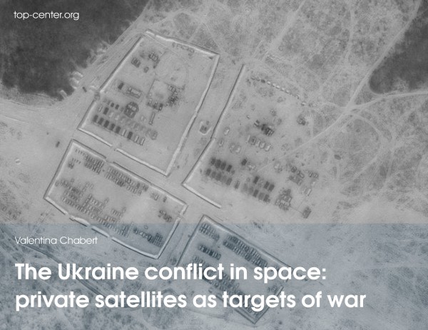 The Ukraine conflict in space: private satellites as targets of war