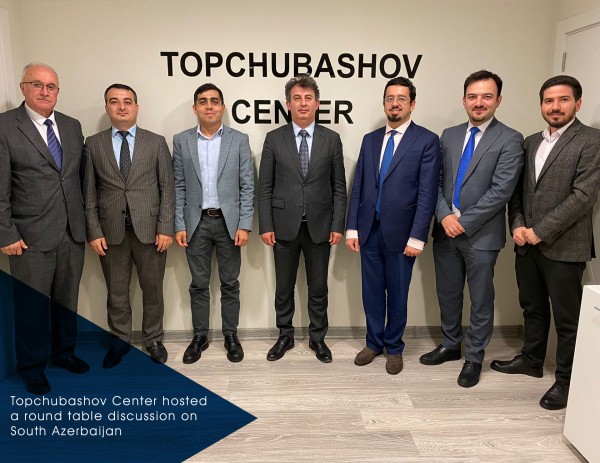 Topchubashov Center hosted a round table discussion on South Azerbaijan