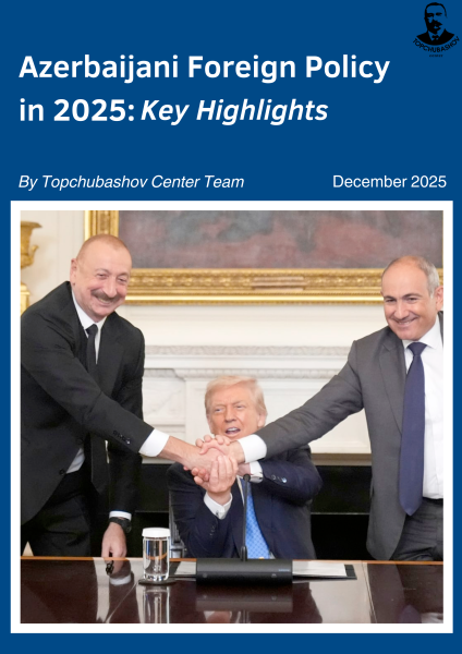 Azerbaijani Foreign Policy in 2025: Key Highlights